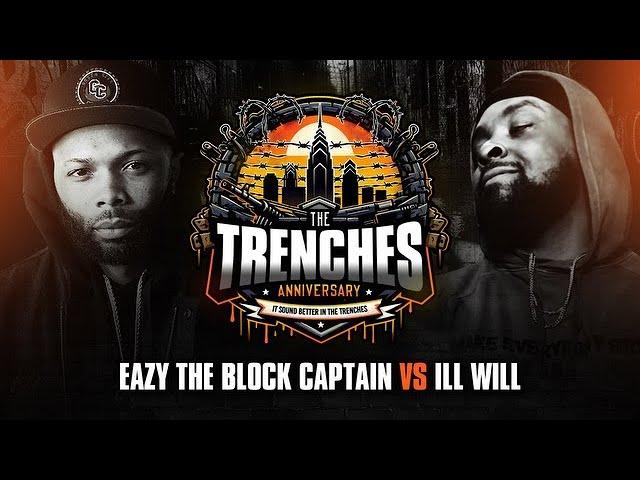 Eazy The Block Captain vs. Ill Will