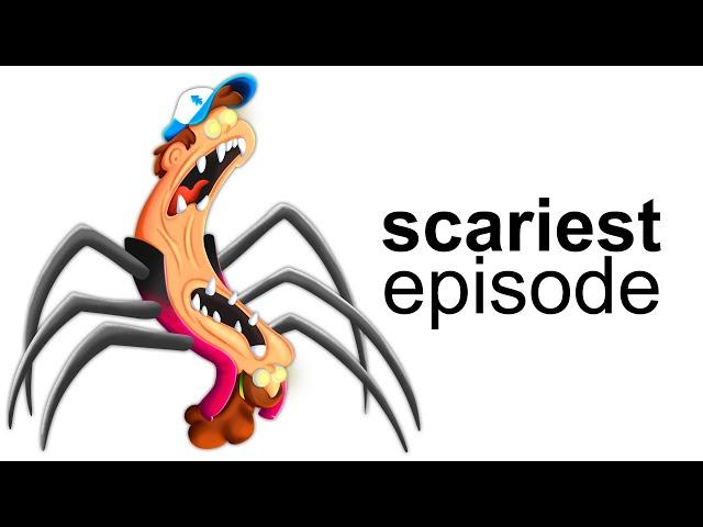 Gravity Falls Scariest Episode