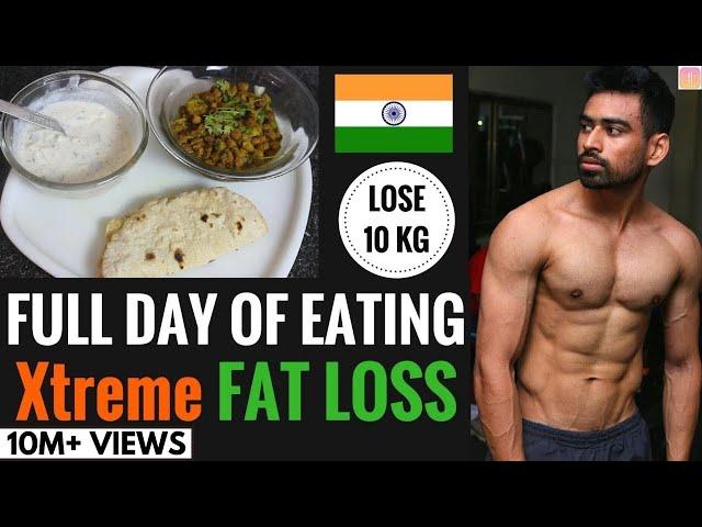 Full day of Eating - Extreme Fat loss Diet - Lose 10 Kg