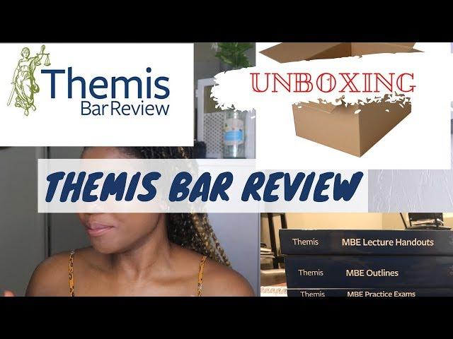 UNBOXING THEMIS BAR REVIEW