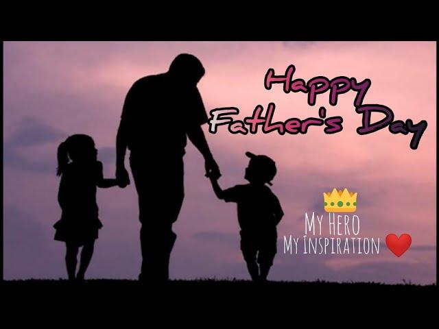 Fathers Day Status | Happy Fathers Day Status | Best Fathers Day Song | Father Day Status