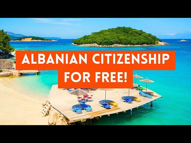 How To Get Albanian Citizenship FOR FREE (Albania Passport)