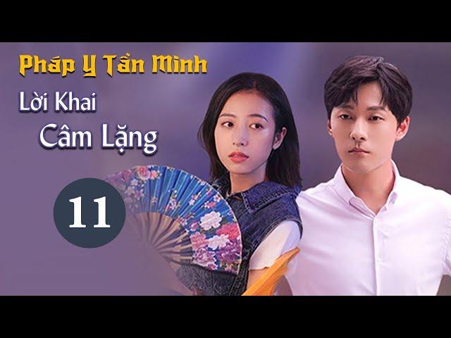 Phim Hình Sự Phá Án Hấp Dẫn 2021 | PHÁP Y TẦN MINH - LỜI KHAI CÂM LẶNG | Tập 11 (MangoTV Vietnam)