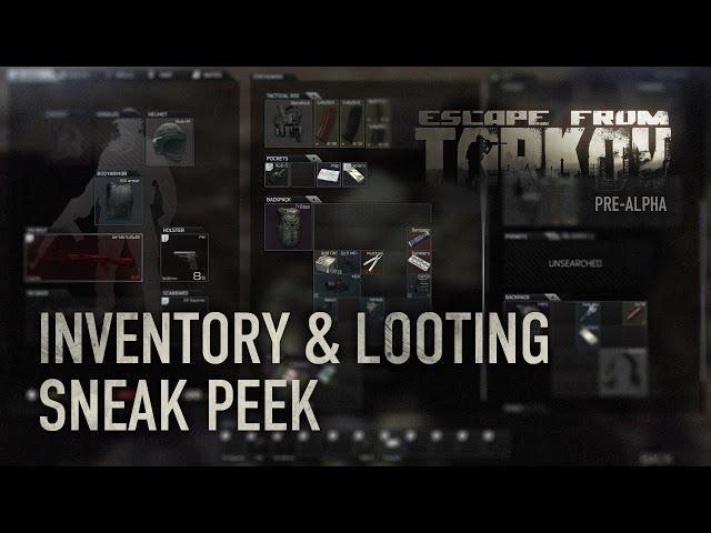 Escape from Tarkov - Inventory & Looting Sneak Peek