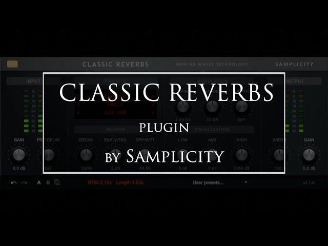 Classic Reverbs by Samplicity - playing guitar through these 4 beautiful reverbs