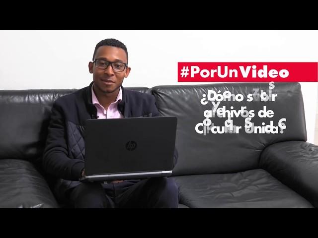 #PorUnVideo de la Supersalud me enteré como subir los archivos de Circular única