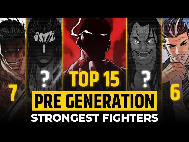 TOP 15 STRONGEST PRE GENERATION FIGHTERS | @SuperParadise || #lookism