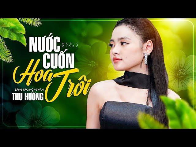 NGHE BÀI HÁT NÀY AI CŨNG NGHẸN NGÀO - Nước Cuốn Hoa Trôi & Thành Phố Của Em | Thu Hường