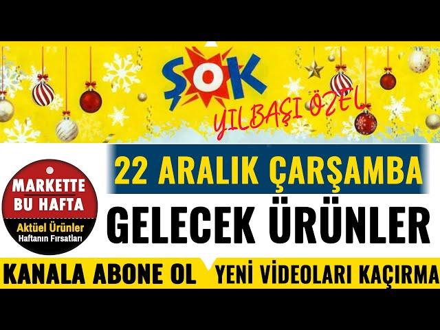 ŞOK 22 Aralık 2021 Aktüel Ürünler Kataloğu - Şok markette bu hafta