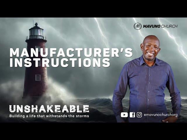 UNSHAKEABLE 3. MANUFACTURER’S INSTRUCTIONS