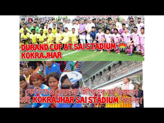 durand cup Sai stadium kokrajhar