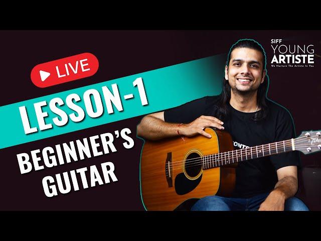 LIVE Lesson 1 : Beginner's Guitar Lesson | Introduction to Guitar  #guitar #siffyoungartiste