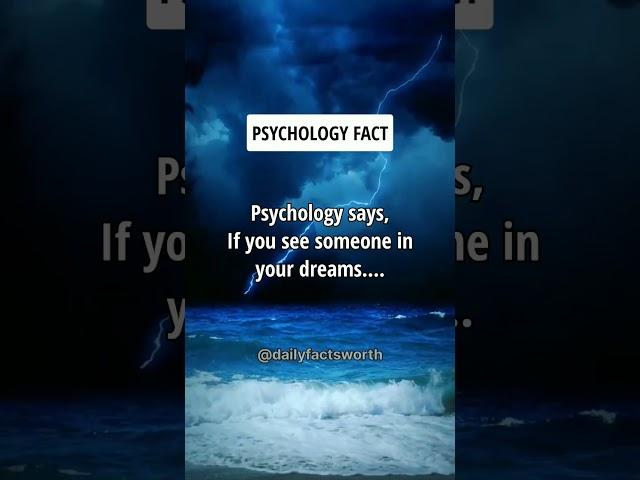 If you see someone in your dreams.... Psychology Facts #shorts #psychologyfacts #subscribe