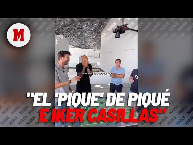 Piqué y su peculiar 'pique' con Iker Casillas I MARCA