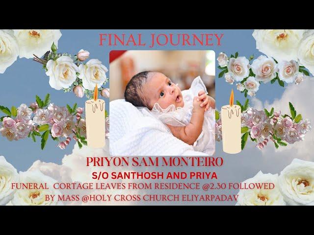 Final journey of infant baby  PRIYON SAM MONTIERO. (11 months)