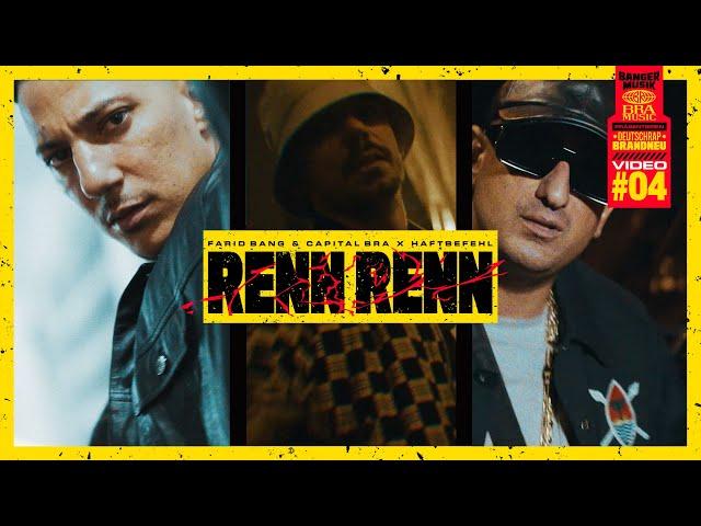 FARID BANG & CAPITAL BRA x HAFTBEFEHL - RENN RENN [official Video]