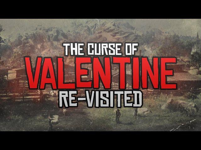 The Curse of Valentine, Re-Visited - Red Dead Redemption 2