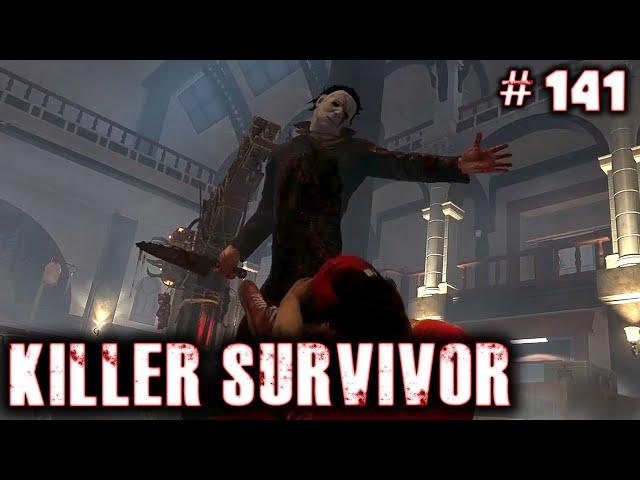 Killer Survivor #141 (Quick Cut)