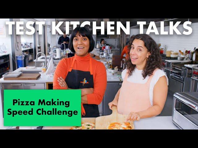 Pro Chefs Compete in a Pizza Making Speed Challenge | Test Kitchen Talks | Bon Appétit