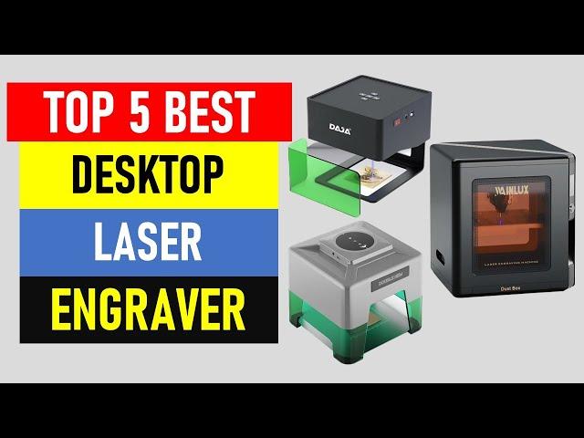 Top 5 Best Desktop Laser Engraver in 2024