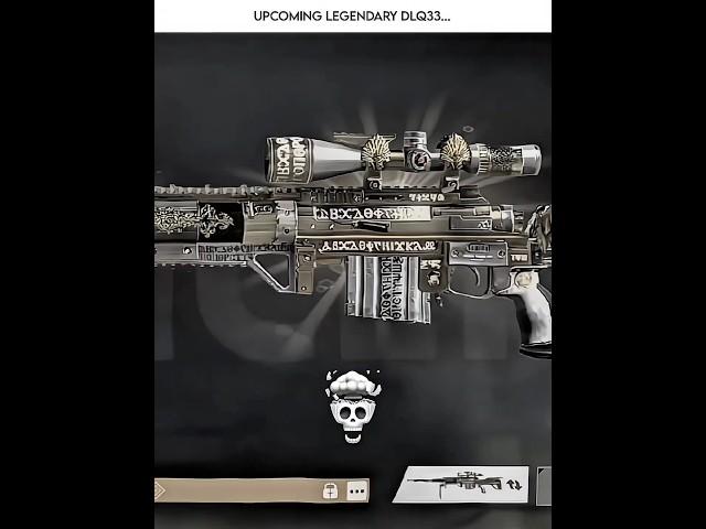 Upcoming Legendary DL Q33..?