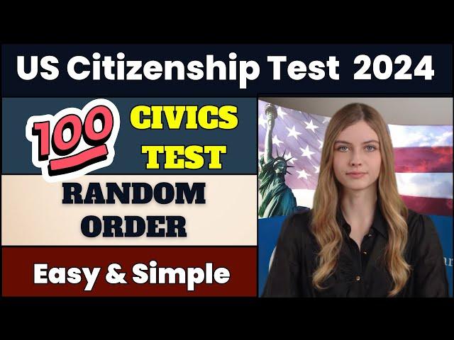 2024 100 Civics Questions and Answers (random) for US citizenship interview