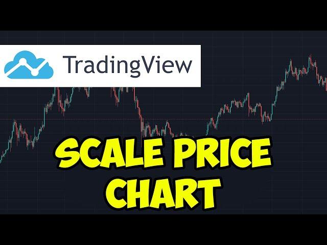 How To Scale Price Chart On TradingView (2022)