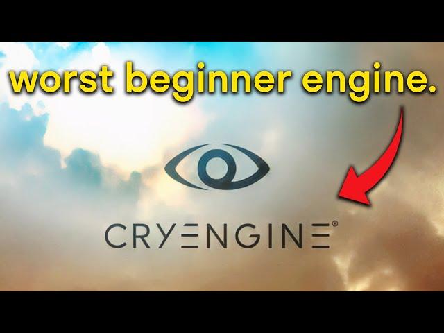 Why you should NOT use CryEngine as a beginner