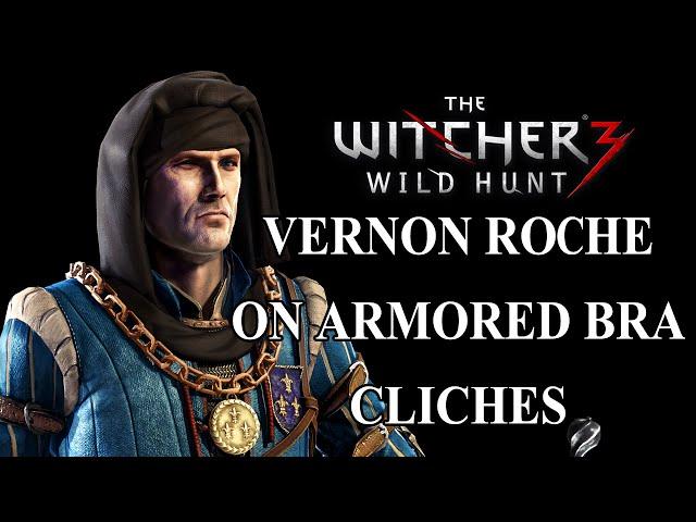 The Witcher 3 Wild Hunt - Vernon Roche on Armored bra cliche