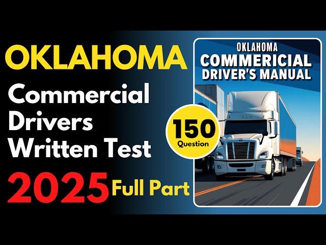 Oklahoma Commercial Drivers Written Practice Test | Full Part | CDL Drivers Written Practice Test