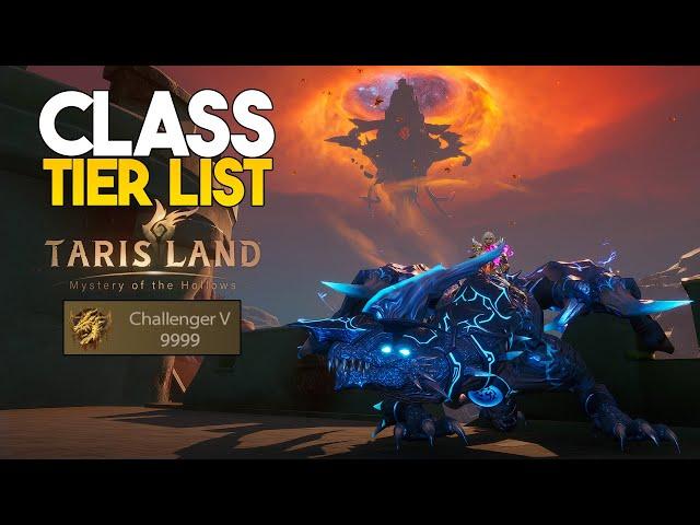 Tarisland | Best PvP Class Tier List