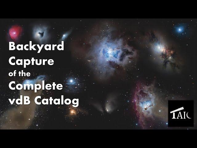 Backyard Capture and Imaging Guide of the Complete vdB Catalog | 2024-10-20