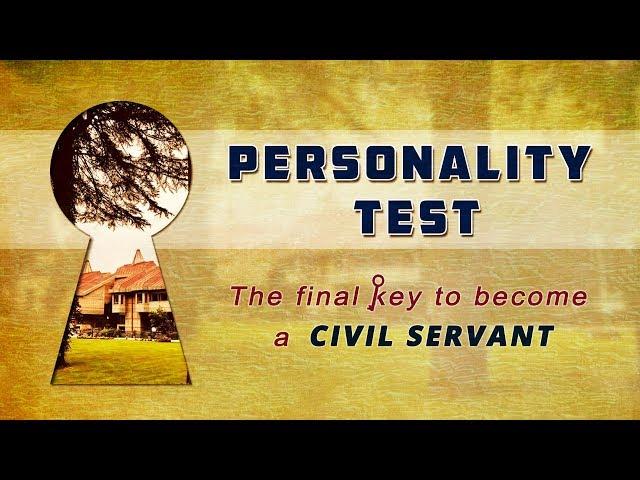 Personality Test | The final key to become a Civil Servant