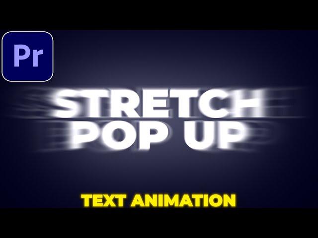 Stretching Text Effect in Premiere Pro | Text Bounce Effect