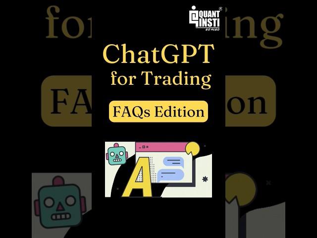 FAQs about ChatGPT for Trading #chatgpt #trading #chatgptfortrading #LLM #algotrading