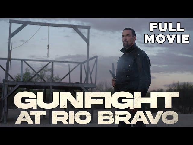 Gunfight At Rio Bravo | FULL MOVIE | Western Action