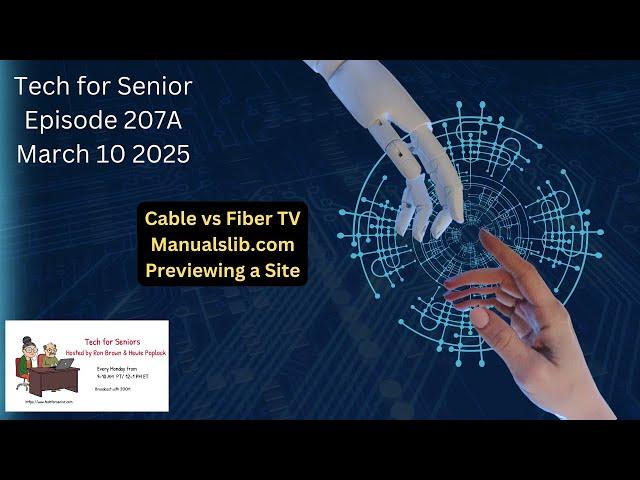 Tech for Senior Educational Series:  Episode 207A