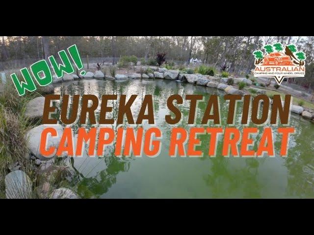 Eureka Station Camping Retreat - Near Bundaberg and Hervey Bay