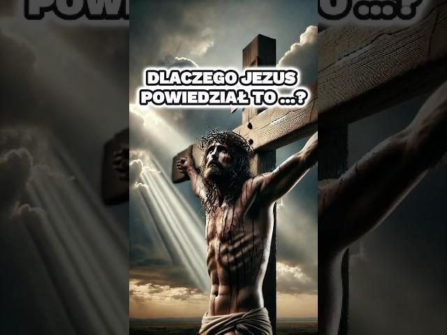  Dlaczego Jezus Powiedział To …?  #jezus #jezuschrystus #bóg #pasja #biblia #proroctwo