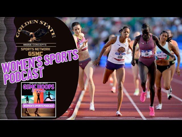 U.S. Track and Field Olympic Trials Recap | GSMC Hoops and Heels Women’s Sports Podcast