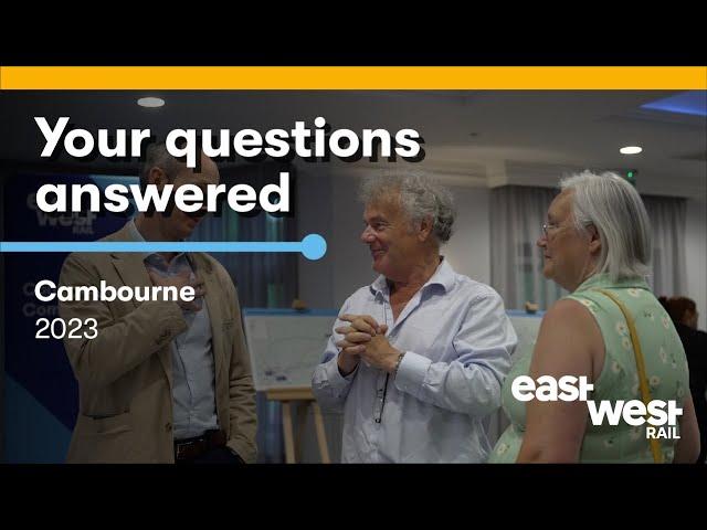 East West Rail - Your Questions Answered -- Cambourne Community Drop-In - July 2023