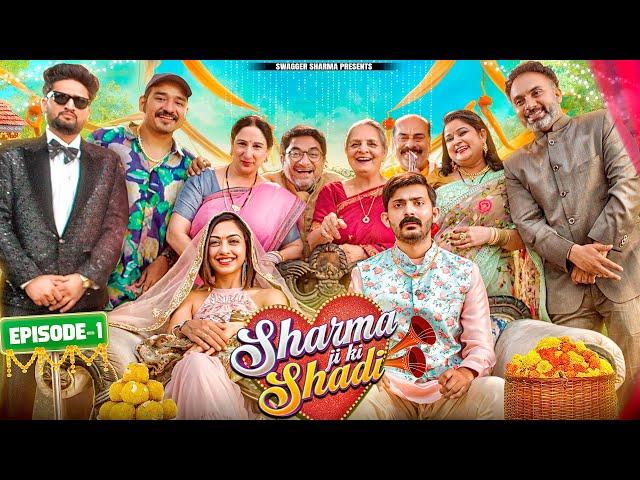 Sharma ji ki Shadi || Ep1