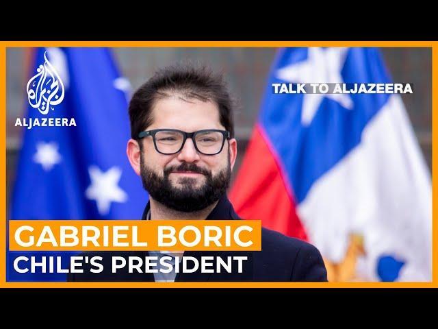 Gabriel Boric: 'The world needs Chile' | Talk to Al Jazeera