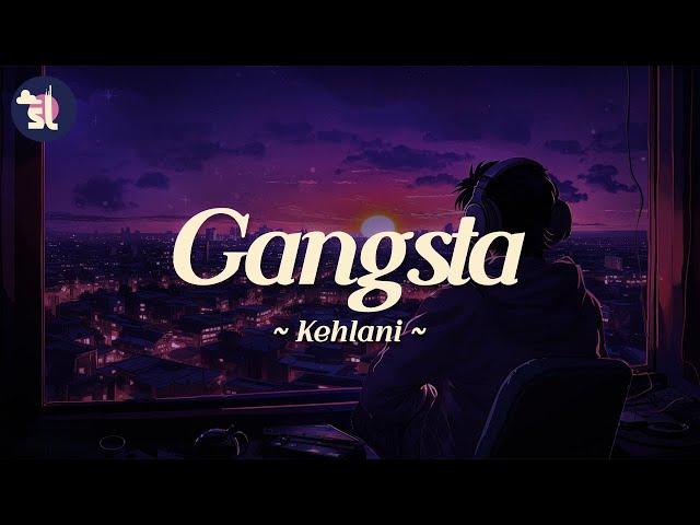 Kehlani - Gangsta