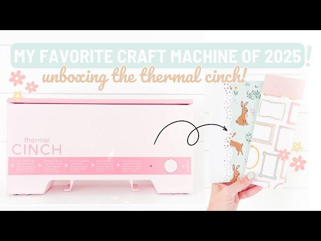 My Favorite Craft Machine of 2025! | Thermal Cinch Unboxing | Cinch Stack Cutter Unboxing