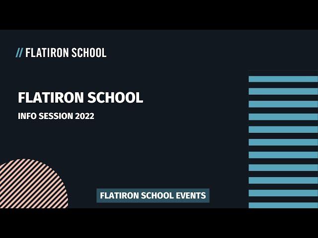 Flatiron School Info Session | Jan 2022