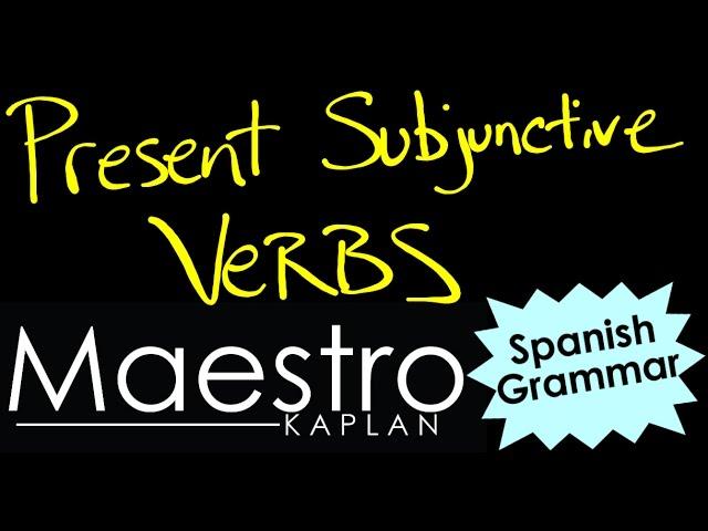 PRESENT SUBJUNCTIVE: How to form (conjugate) verbs in Spanish