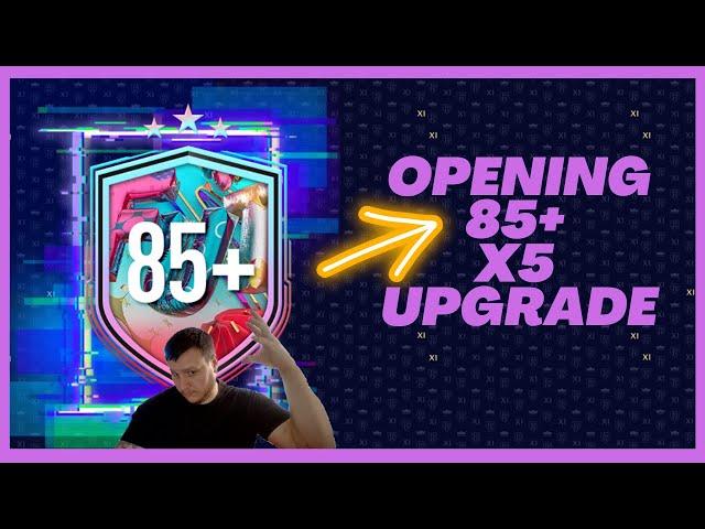 Opening 85+ x5 Upgrade - FIFA 23 - Worth It?