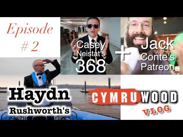 Haydn Rushworth's Cymruwood Vlog #2 - Casey Neistat's 368 and Jack Conte's Patreon