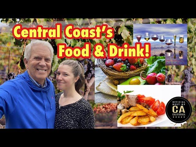 Best Food & Drink California's Central Coast! Lompoc, Orcutt, Santa Maria!